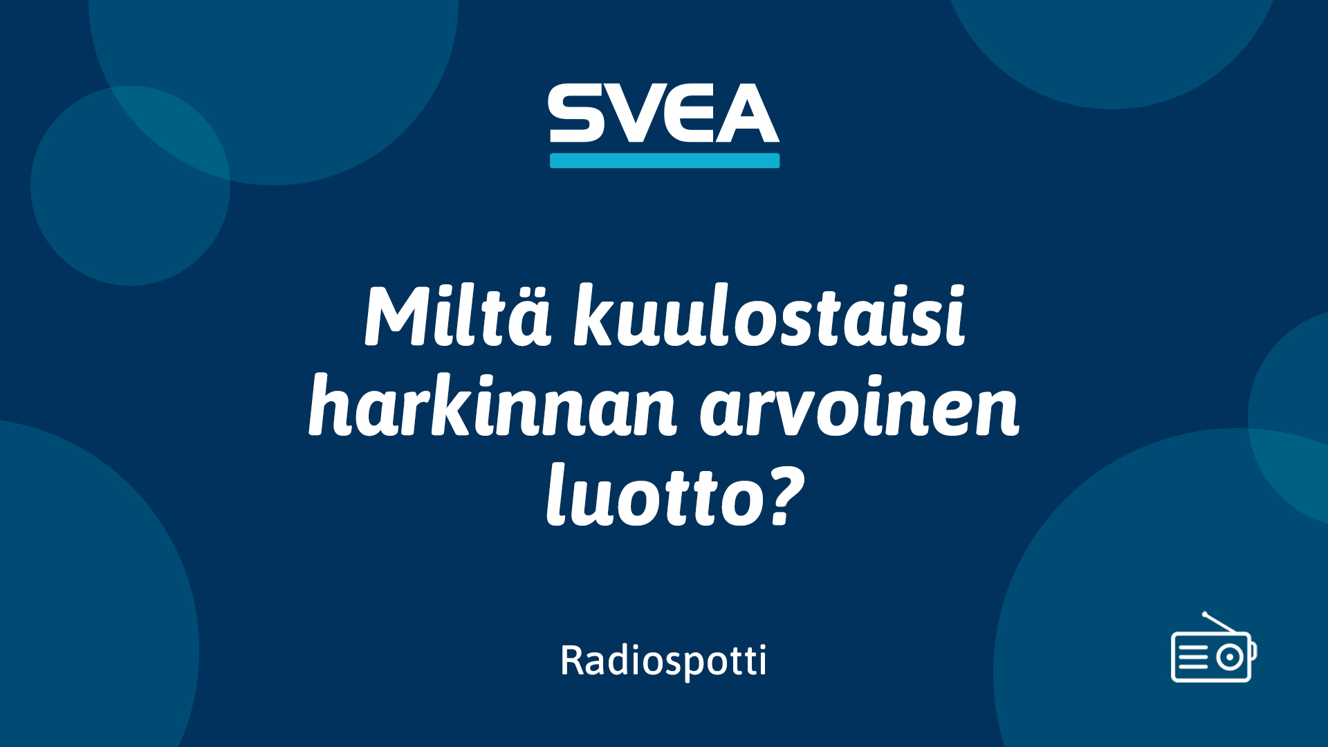 Svea: Radiokampanja